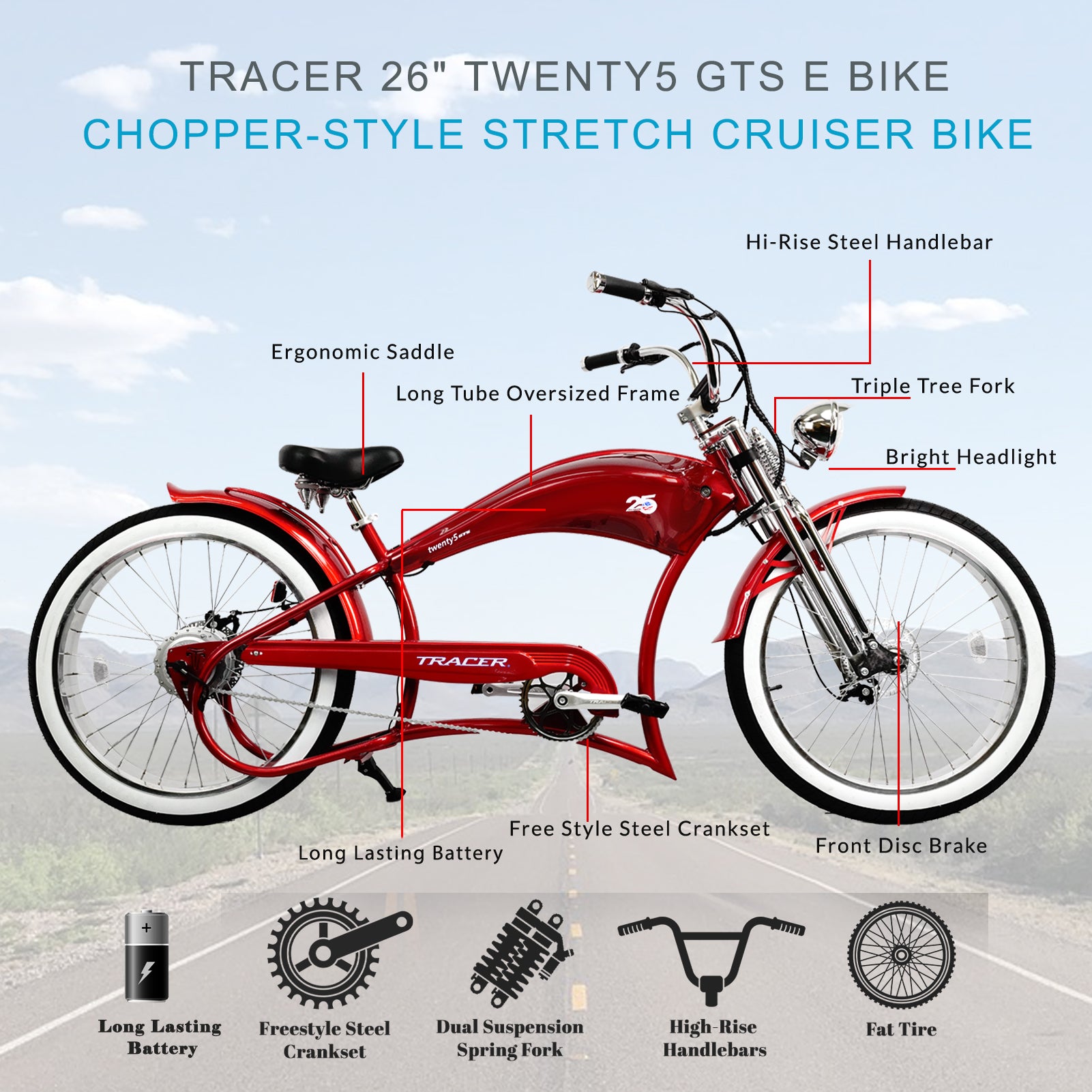 Tracer Twenty5 GTS 26" Chopper Stretch Cruiser E-Bike Steel Frame Triple Tree Dual Springer Classical Fork Disc Brake Motor 5-Speed Hi-Rise HANDLEBAR Alloy Polishing FAT Rims Front 3" Rear 4" 26x3.0 White Wall Tires